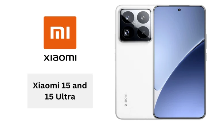 Xiaomi 15 and 15 Ultra